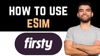 ✅ Firsty eSim Full Guide [upl. by Nnyleuqaj]