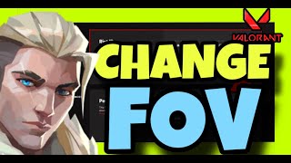 How To Change FOV in VALORANT ✅ 2024 GUIDE  Valorant Change FIELD OF VIEW [upl. by Moriah]