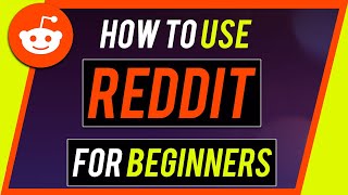 How to Use Reddit  Complete Beginners Guide [upl. by Ahserkal]