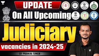 Upcoming Judiciary Vacancies 20242025  Latest Updates  Pranjal Singh  Unacademy Judiciary [upl. by Sessilu415]