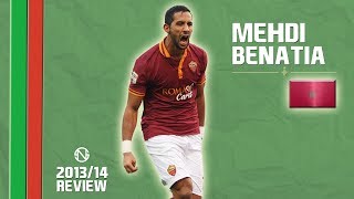 MEHDI BENATIA  Goals amp Skills  Roma  20132014 HD [upl. by Charteris]