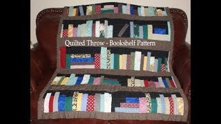 Quilted Throw Bookshelf Pattern [upl. by Riffle292]