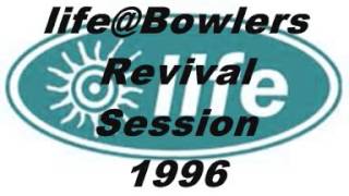 lifeBowlers Revival Session 1996 [upl. by Jerome603]