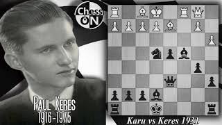 Game of the Day Karu vs Keres 1931 [upl. by Warfourd366]