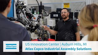 US Innovation Center  Atlas Copco Industrial Assembly Solutions [upl. by Enirehs]