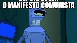 Eu depois de ler o Manifesto Comunista [upl. by Yenhoj]