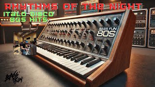 Hity Lat 80 Italo Disco  Rhythms of the Night  Bass Fun Music [upl. by Nyrahs]