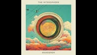 The Intersphere  Wanderer 2023 full album [upl. by Philbert]