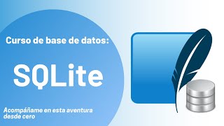 CURSO COMPLETO DE BASE DE DATOS SQLITE 2024 [upl. by Tini134]