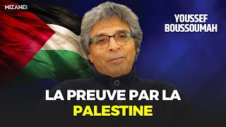 Youssef Boussoumah  la preuve par la Palestine [upl. by Dine]