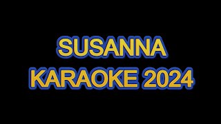 SUSANNA 2024  KARAOKE ITALIANO [upl. by Lavella40]