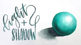 Using Light amp Shadow  Shading in Watercolor for Beginners [upl. by Aicatsanna72]