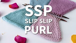 SSP  Slip Slip Purl Tutorial  Knitting Decrease  knitting tutorial knittingtutorials [upl. by Aecila]