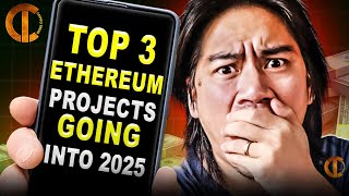 Top 3 Ethereum Projects Going into 2025 OP ARB ABS  Ethereum Layer 2 Projects [upl. by Ennovihc523]