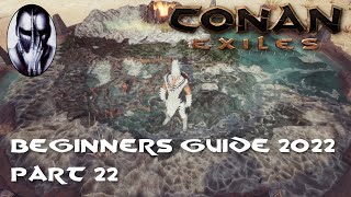 Conan Exiles  Beginners Guide 2022  Part 22 The Map Room [upl. by Jim]