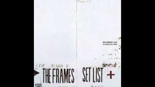 The Frames  Rent Day Blues Live Set List [upl. by Enairda]