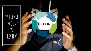 FATSHARK RECON REVIEW [upl. by Azral114]