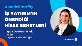 İŞ YATIRIMIN ÖNERDİĞİ HİSSE SENETLERİ  25122023 [upl. by Noma297]