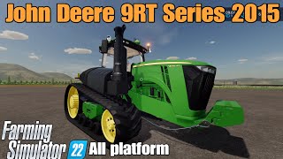 John Deere 9RT Series 2015  MOD REMOVED from modhub [upl. by Drofla]