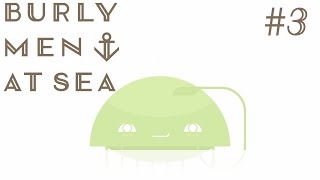 【PS4】3 Burly Men At Sea【三人の海の男】 [upl. by Aikmat]