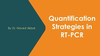 Absolute and Relative Quantification  Quantification Strategies in RTPCR [upl. by Ennylyak]