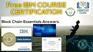 IBM Blockchain Essentials free course with certificate and badgewith AnswersIBM cognnitive course [upl. by Nic]