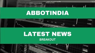 Abbott India Limited Latest News and Analysis  Fundcode [upl. by Aynwad]