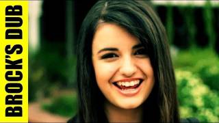 Rebecca Black  quotFridayquot Brocks Dub [upl. by Santos]