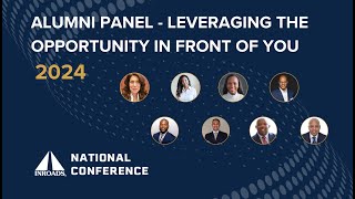 INROADS NATIONAL CONFERENCE  Alumni Panel  Leveraging the Opportunity in Front of You [upl. by Lekcar]