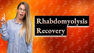 How to reverse rhabdomyolysis [upl. by Drhacir]