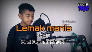 lemak manis cover mhd rifqi mahmuda [upl. by Iatnwahs]