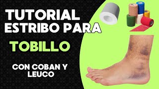 ESTRIBO o VENDAJE FUNCIONAL para TOBILLO [upl. by Irita921]