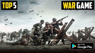 Top 5 WORLD WAR Games For Android  2022  High Graphics  Online  Offline [upl. by Utley361]