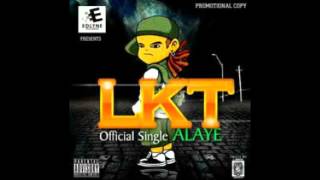 LKT  Alaye [upl. by Barnebas]