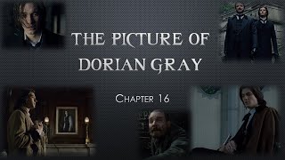 Dorian Gray – Chapter 16 summary amp analysis [upl. by Yssenhguahs]