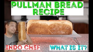 Pullman bread RECIPE and HISTORY [upl. by Melborn345]