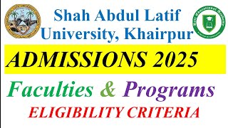 Shah Abdul Lateef University Khairpur Admissions 2025  SALU Undergraduate Admissions 2025 [upl. by Eiramassenav]