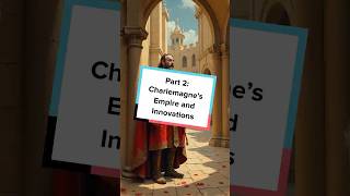 Part 2 Charlemagne’s Empire and Innovations [upl. by Krishna]