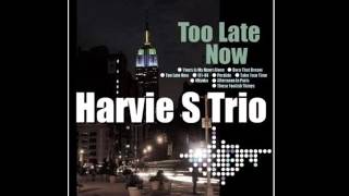 Harvie S Trio  Yours Is My Heart Alone [upl. by Lerual]