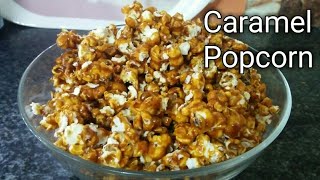 Caramel Popcorn Recipe By Marias BakehouseWithout Machine [upl. by Anigriv]