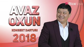 AVAZ OXUN 2018YILGI KONSERT DASTURI [upl. by Metah]