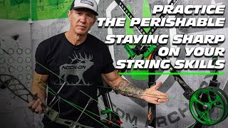 Practice the Perishable  How to Stay Sharp With Your String Skills [upl. by Attiuqihc770]