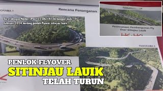 PENLOK FLYOVER SITINJAU LAUIK TURUN [upl. by Narak]