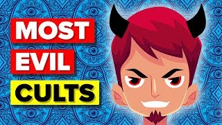 The Most Evil Cults In The History of Mankind [upl. by Atiuqehs870]