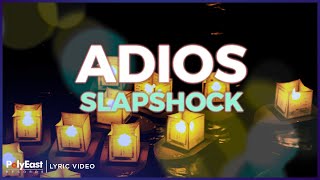 Slapshock  Adios Lyric Video [upl. by Alakam]