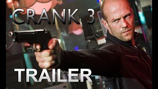 Crank 3 Trailer movie  2025  Jason Statham Action Movie  EXCLUSIVE  FAN MADE [upl. by Jemma]