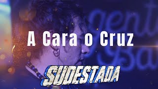 Sudestada  A cara o Cruz [upl. by Ecile]