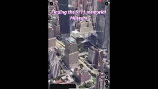 Finding the 911 memorial museum in google earth [upl. by Pachton]