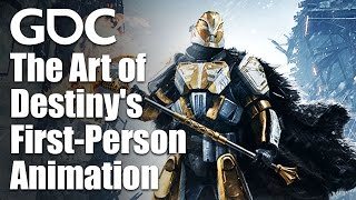 The Art of Destinys FirstPerson Animation [upl. by Allina370]