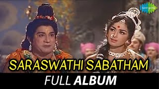 Saraswathi Sabatham  Full Album  Sivaji Ganesan KR Vijaya Savitri  KV Mahadevan [upl. by Lebasy]